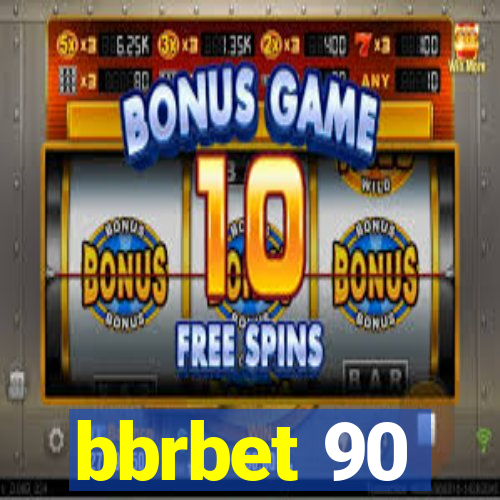 bbrbet 90